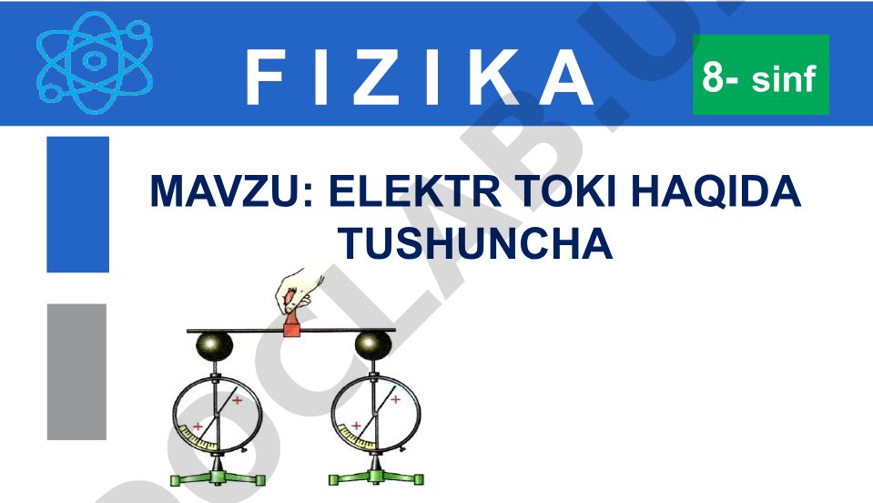 Elektr toki haqida tushuncha