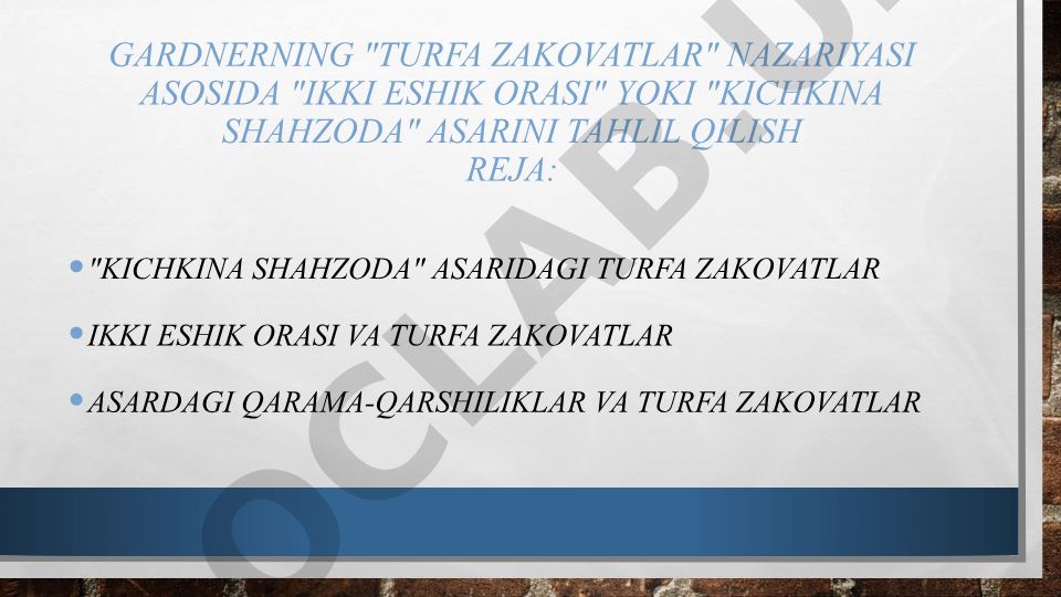 Gardnerning "Turfa zakovatlar" nazariyasi asosida "Kichkina shahzoda" asarini tahlil qilish