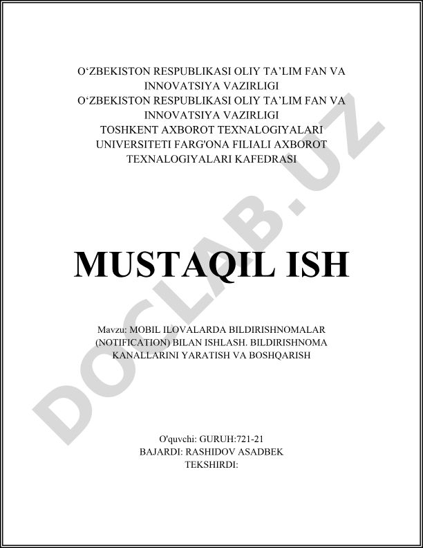 Mobil ilovalarda bildirishnomalar (notification) bilan ishlash. Bildirishnoma kanallarini yaratish va boshqarish
