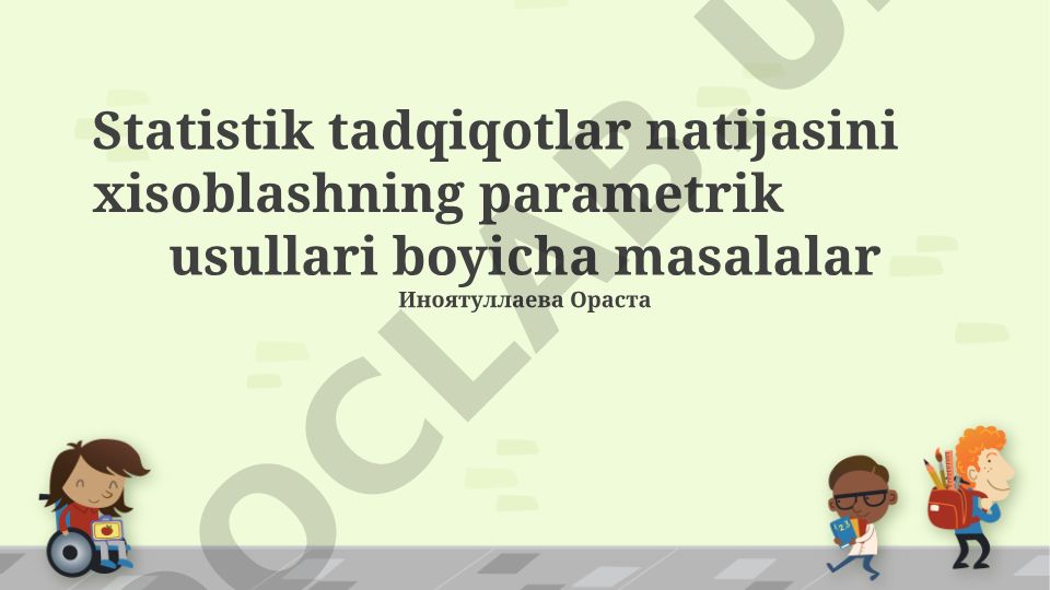 Parametrik statistik usullar: asoslar, muammolar va cheklovlar