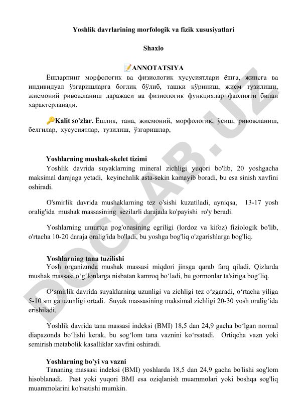 Yoshlik davrlarining morfologik va fizik xususiyatlari