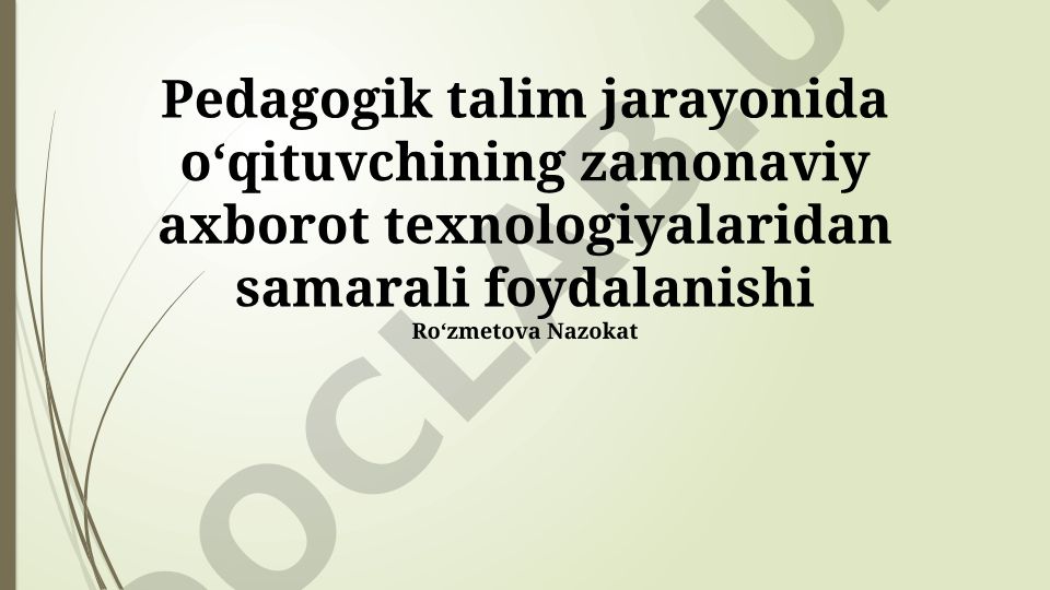 Pedagogik jarayonda zamonaviy axborot texnologiyalaridan foydalanish