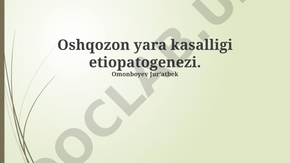 Oshqozon yara kasalligi etiopatogenezi