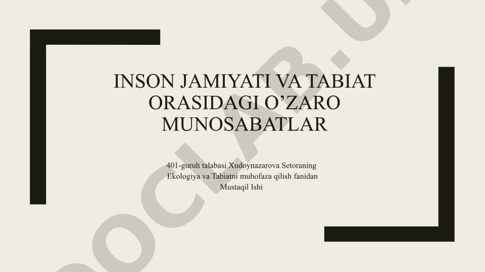 Inson jamiyati va tabiat o'rtasidagi o'zaro munosabatlar