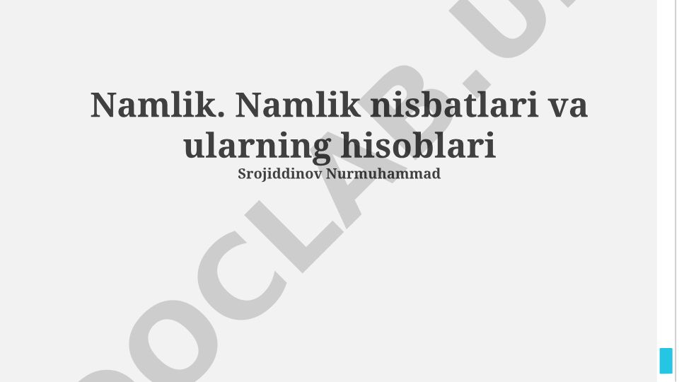 Namlik tushunchalari, hisoblash usullari va psixrometriya