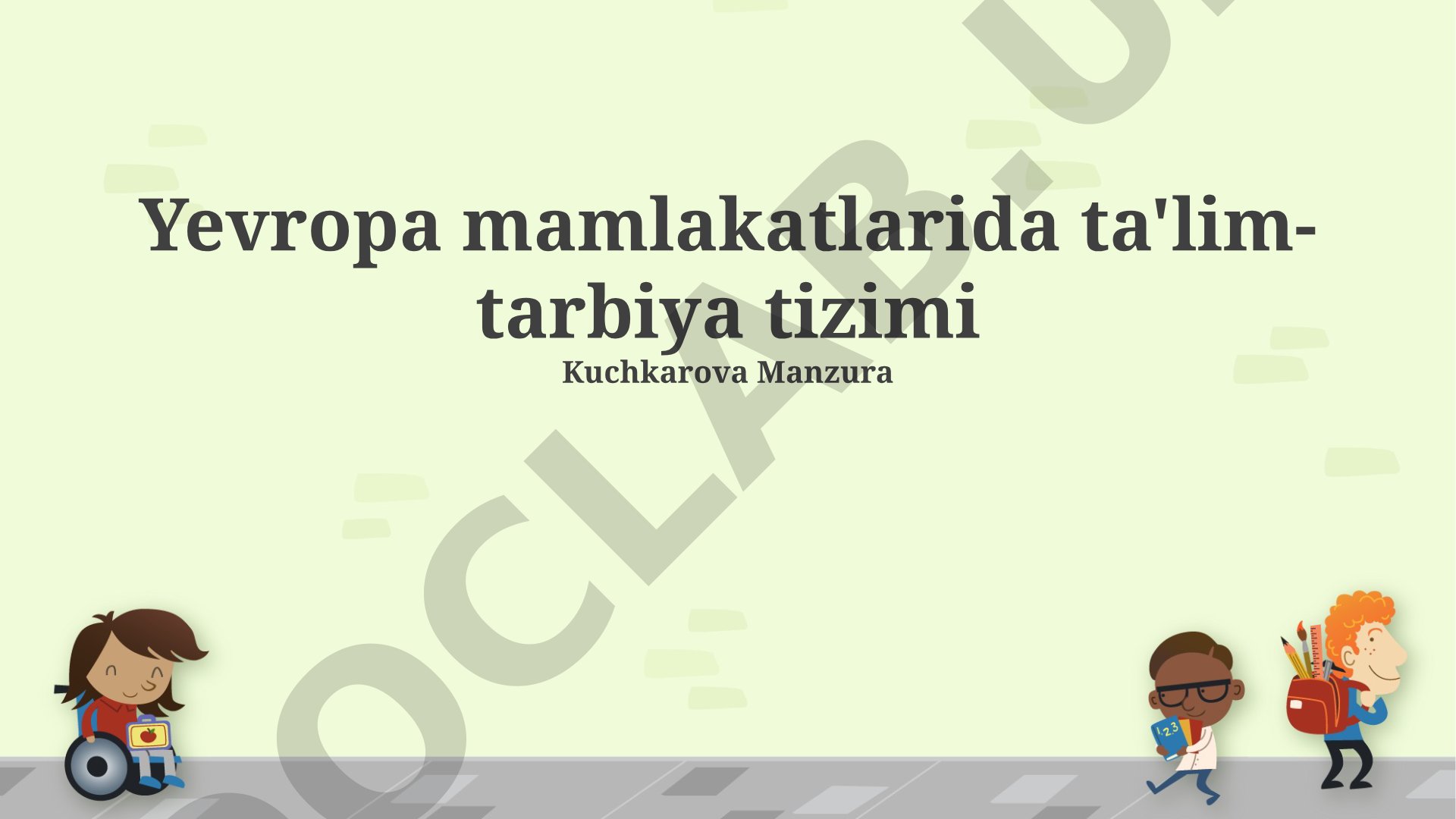 Yevropa mamlakatlarida ta'lim-tarbiya tizimi