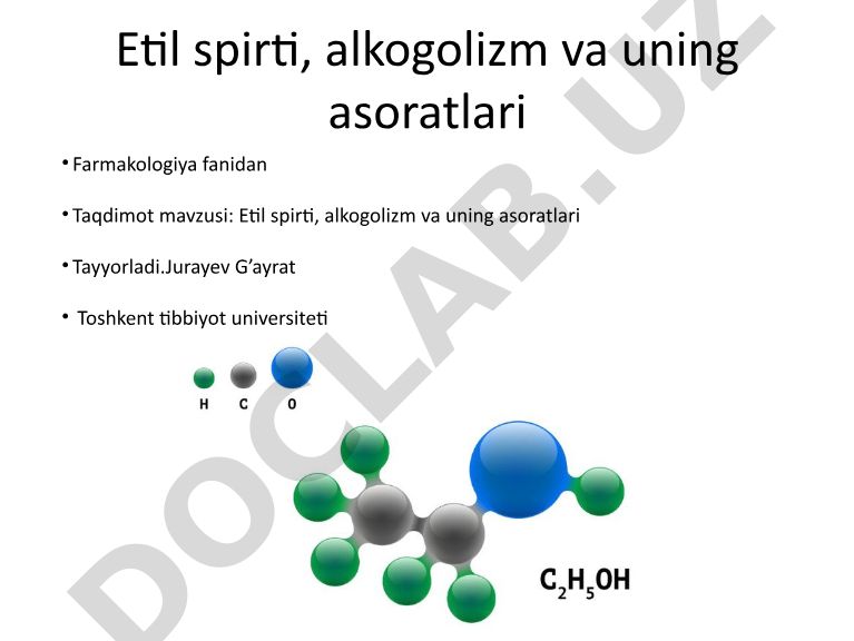 Etil spirti, alkogolizm va uning asoratlari