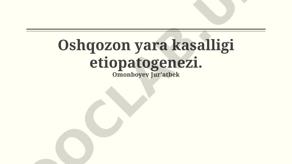Oshqozon yara kasalligi etiopatogenezi