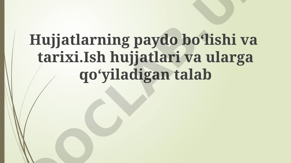 Biznes hujjatlarining evolyutsiyasi va huquqiy aspektlari