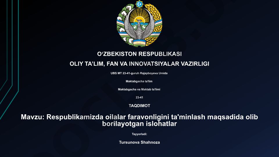 Respublikamizda oilalar faravonligini ta'minlash maqsadida olib borilayotgan islohatlar