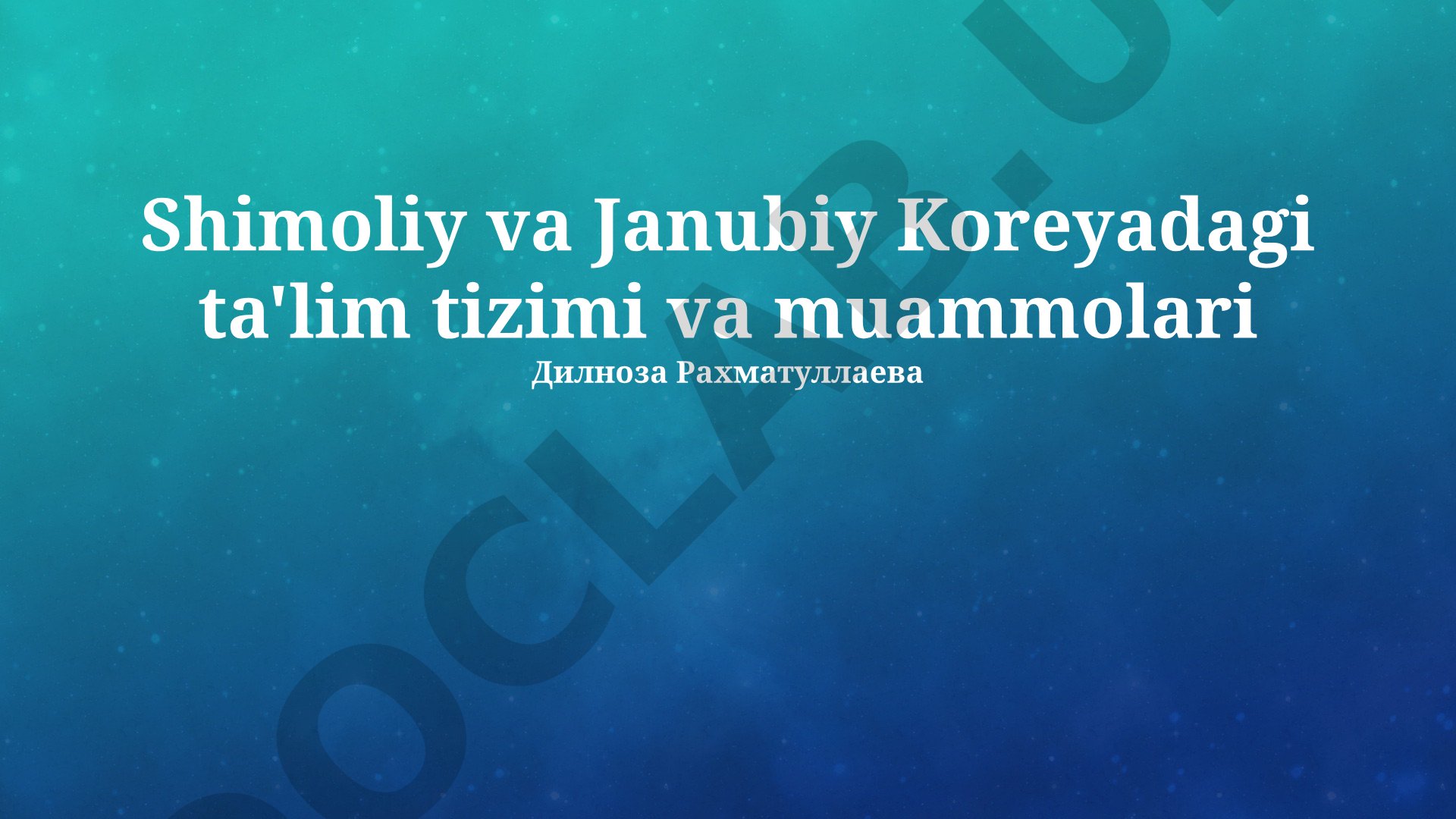 Shimoliy va Janubiy Koreyadagi ta'lim tizimi va muammolari
