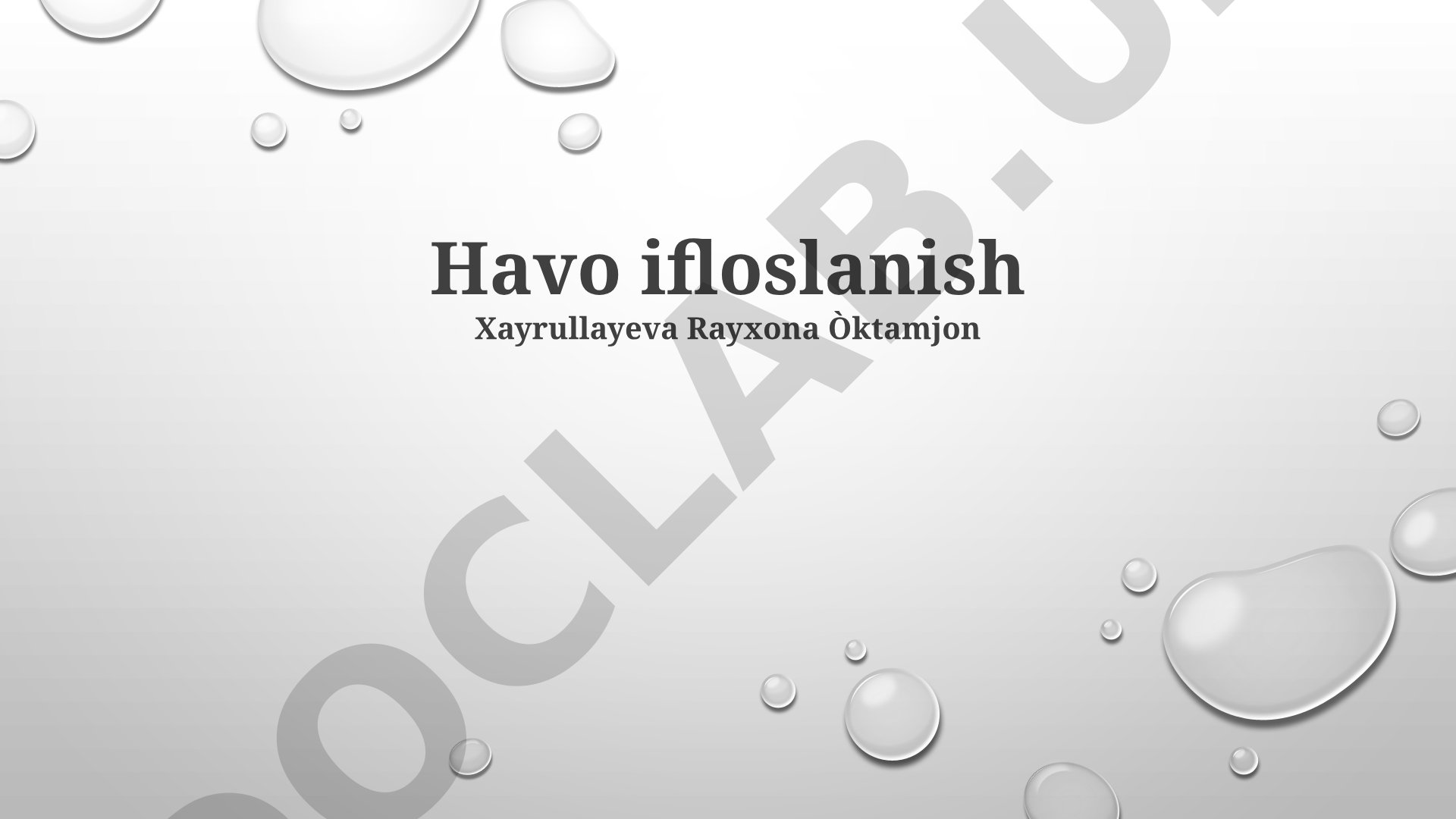 Havoning ifloslanishi: sabablari, oqibatlari va kurash choralari