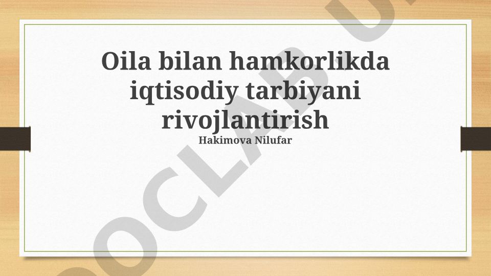 Oila bilan hamkorlikda iqtisodiy tarbiyani rivojlantirish