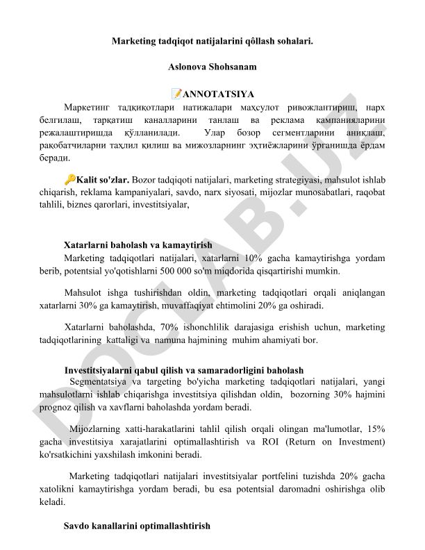 Marketing tadqiqot natijalarini qo'llash sohalari
