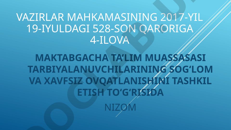 Maktabgacha ta'lim muassasalarida sog'lom va xavfsiz ovqatlanishni tashkil etish