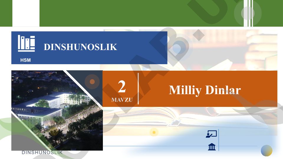 Dinshunoslik: Milliy dinlar va ularning evolyutsiyasi