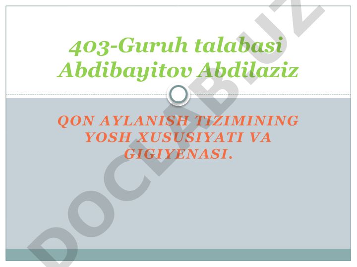 Qon aylanish tizimining yosh xususiyati va gigiyenasi