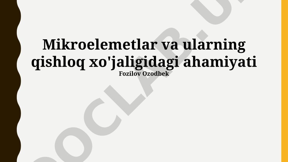 Mikroelementlar va ularning qishloq xo'jaligidagi ahamiyati