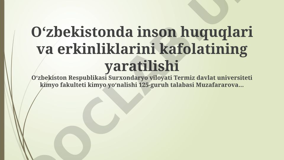 O'zbekistonda inson huquqlari va erkinliklari kafolatlarining yaratilishi