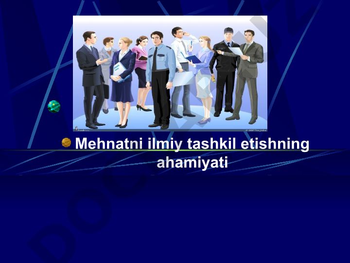 Mehnatni ilmiy tashkil etishning ahamiyati