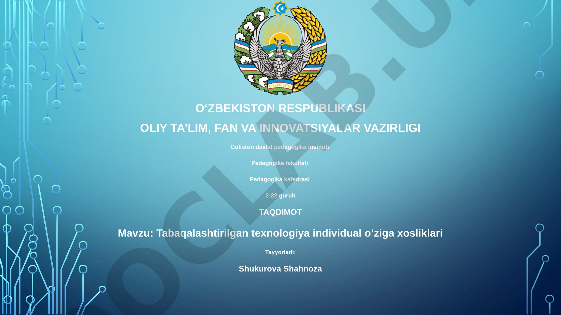 Tabaqalashtirilgan texnologiya individual oʻziga xosliklari