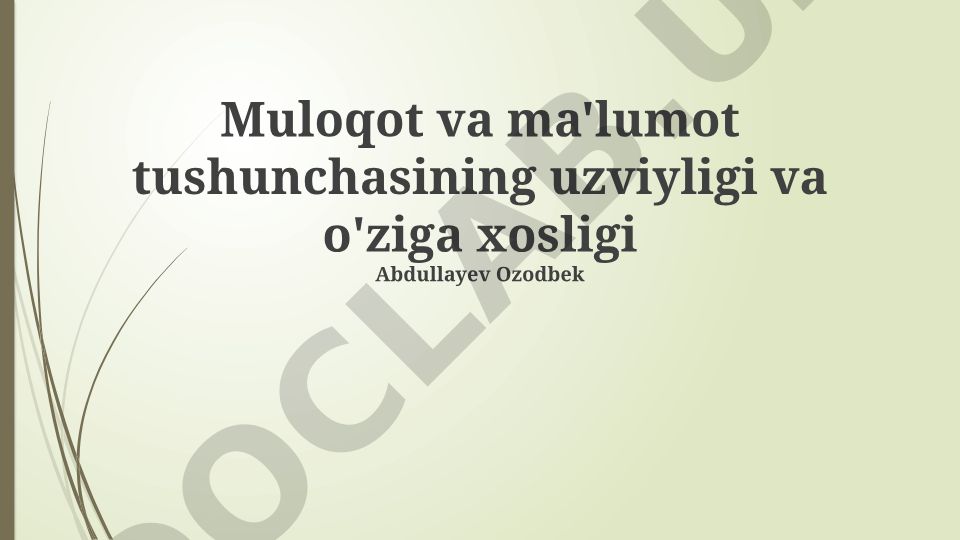Aloqa va axborot tushunchalarining uzviyligi va o'ziga xosligi