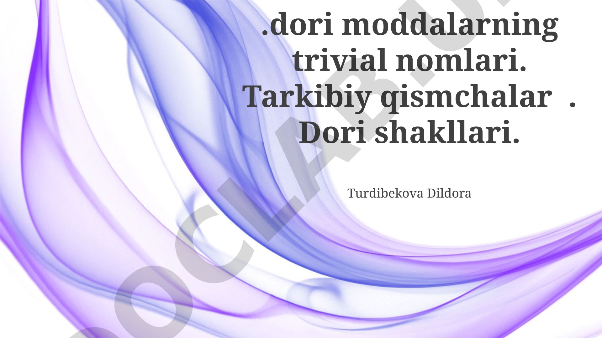 Dori moddalarining trivial nomlari, tarkibiy qismlari va dozalash shakllari