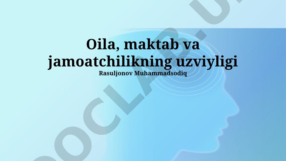 Oila, maktab va jamiyat uyg'unligi