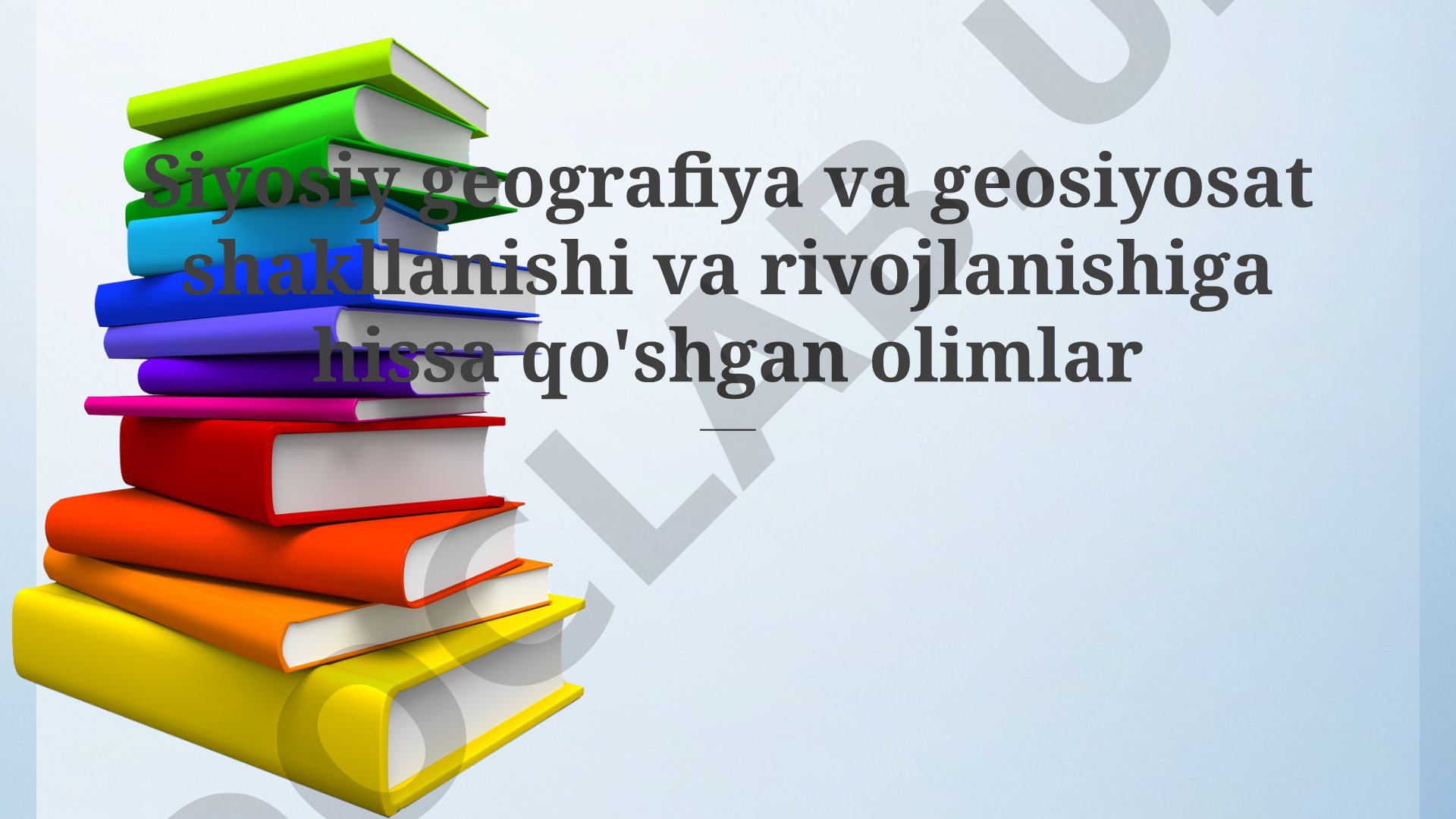Siyosiy geografiya va geosiyosat shakllanishi va rivojlanishiga hissa qo'shgan olimlar