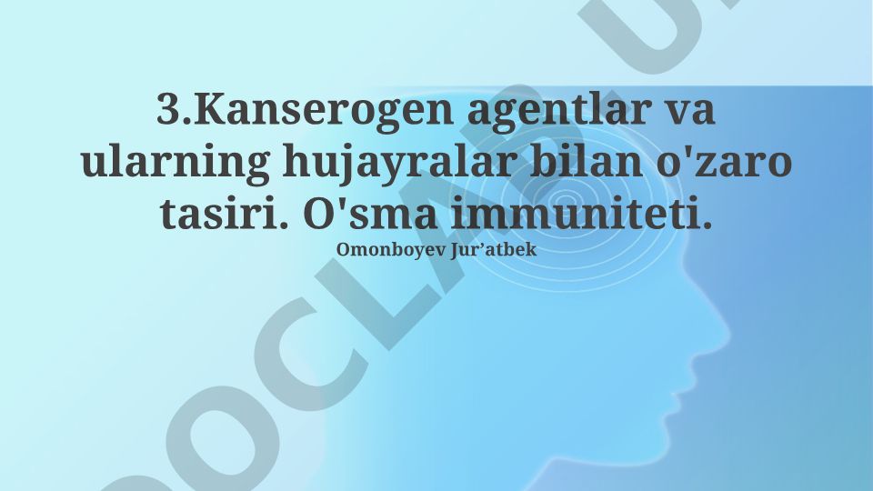 Kanserogen agentlar va o'sma immuniteti
