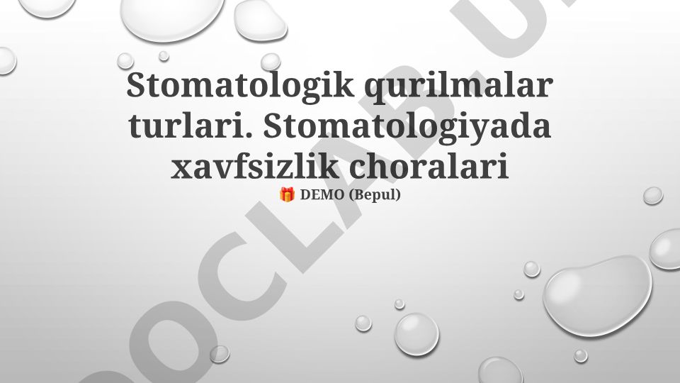 Stomatologik qurilmalar turlari va stomatologiyada xavfsizlik choralari