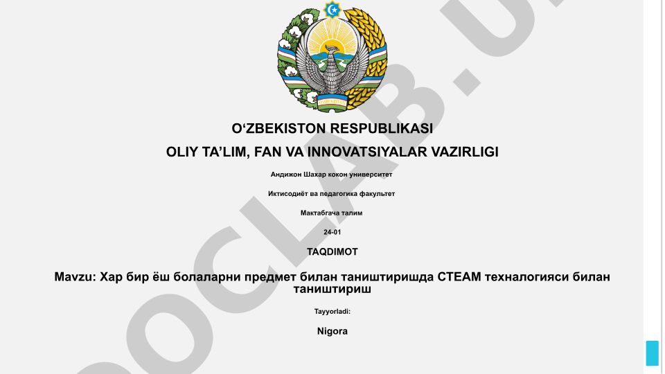 Хар бир ёш болаларни предмет билан таништиришда СТЕАМ техналогияси билан таништириш