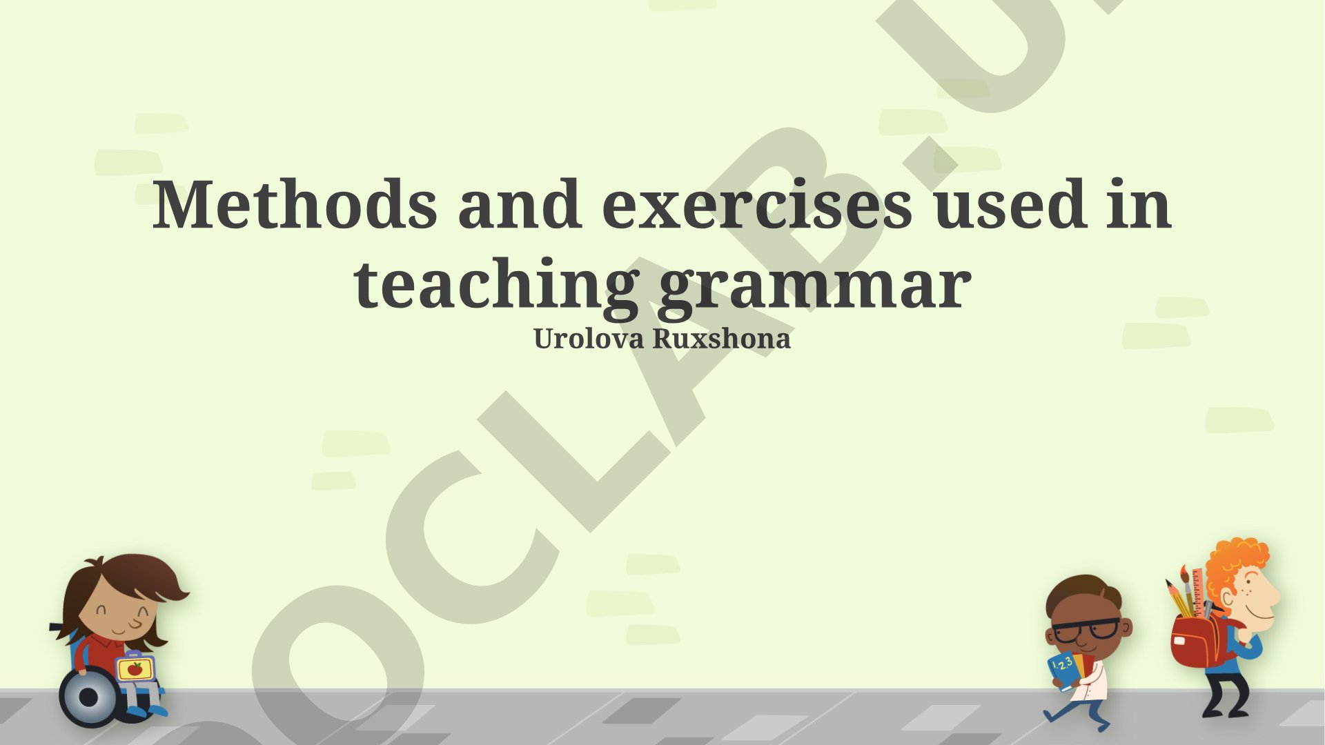 Methods and exercises used in teaching grammar