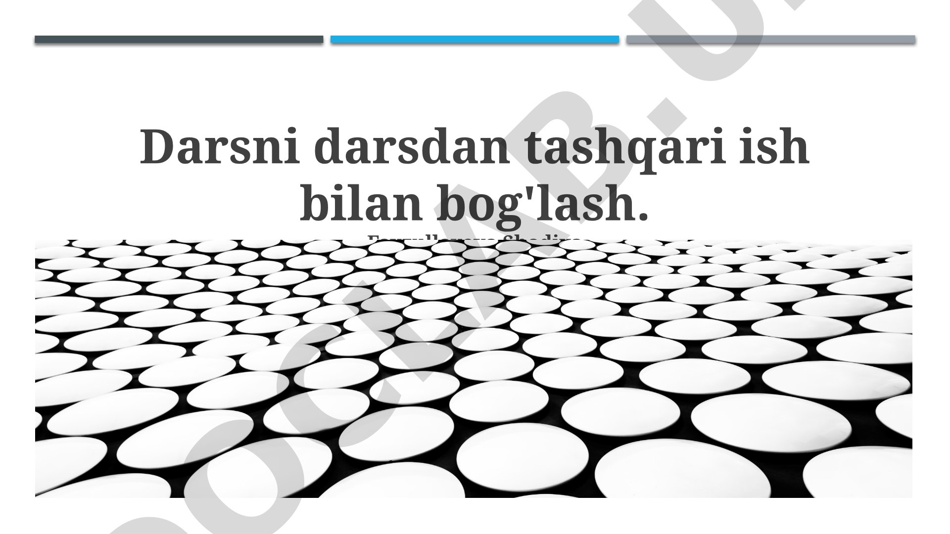 Darsni darsdan tashqari ish bilan bog'lash