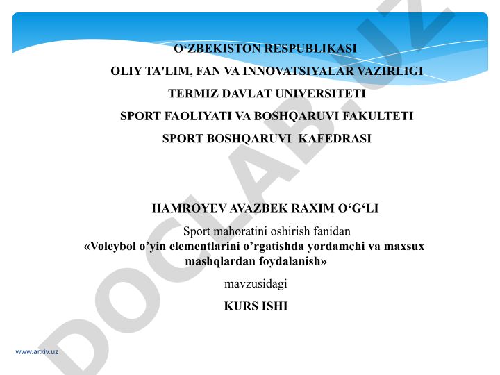Voleybol o'yin elementlarini o'rgatishda yordamchi va maxsus mashqlardan foydalanish