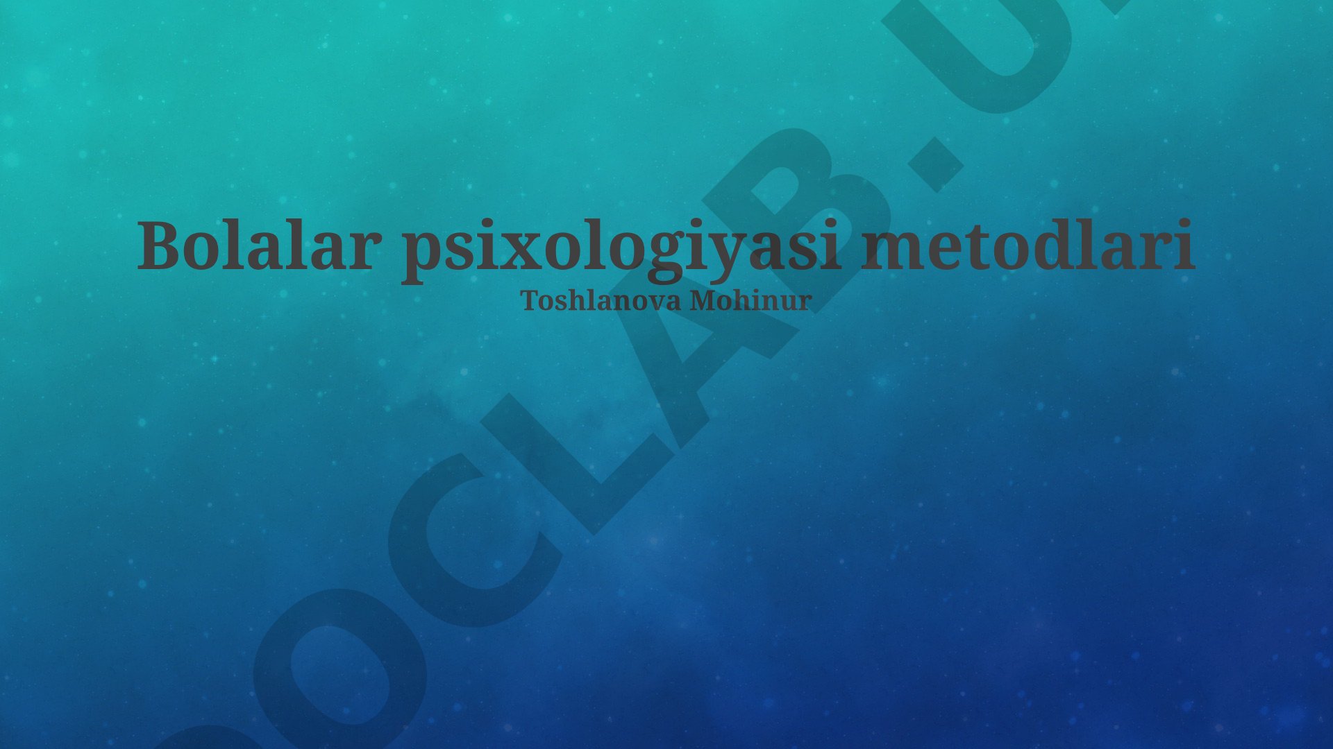 Bolalar psixologiyasi metodlari