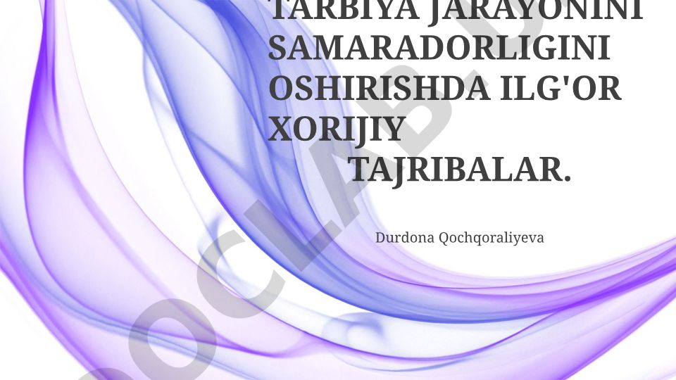 Tarbiya jarayoni samaradorligini oshirishda ilg'or xorijiy tajribalar