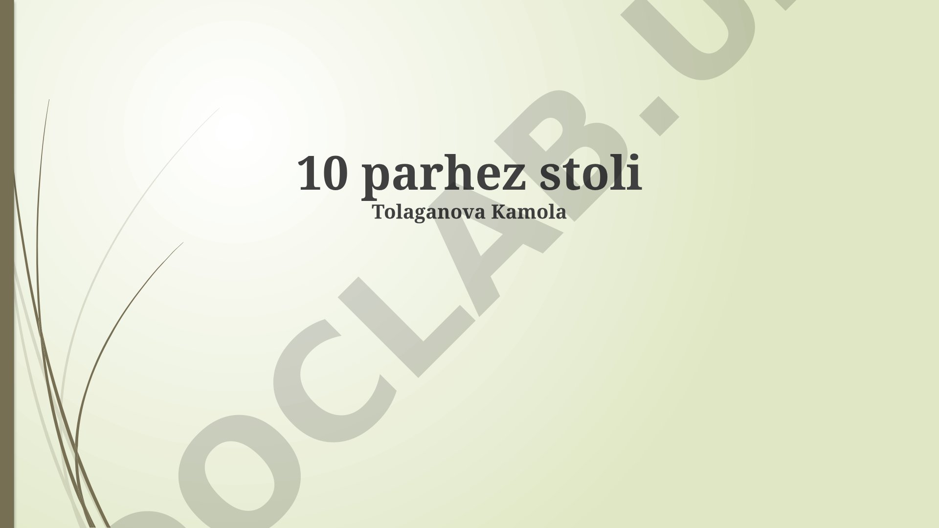 10 parhez stoli
