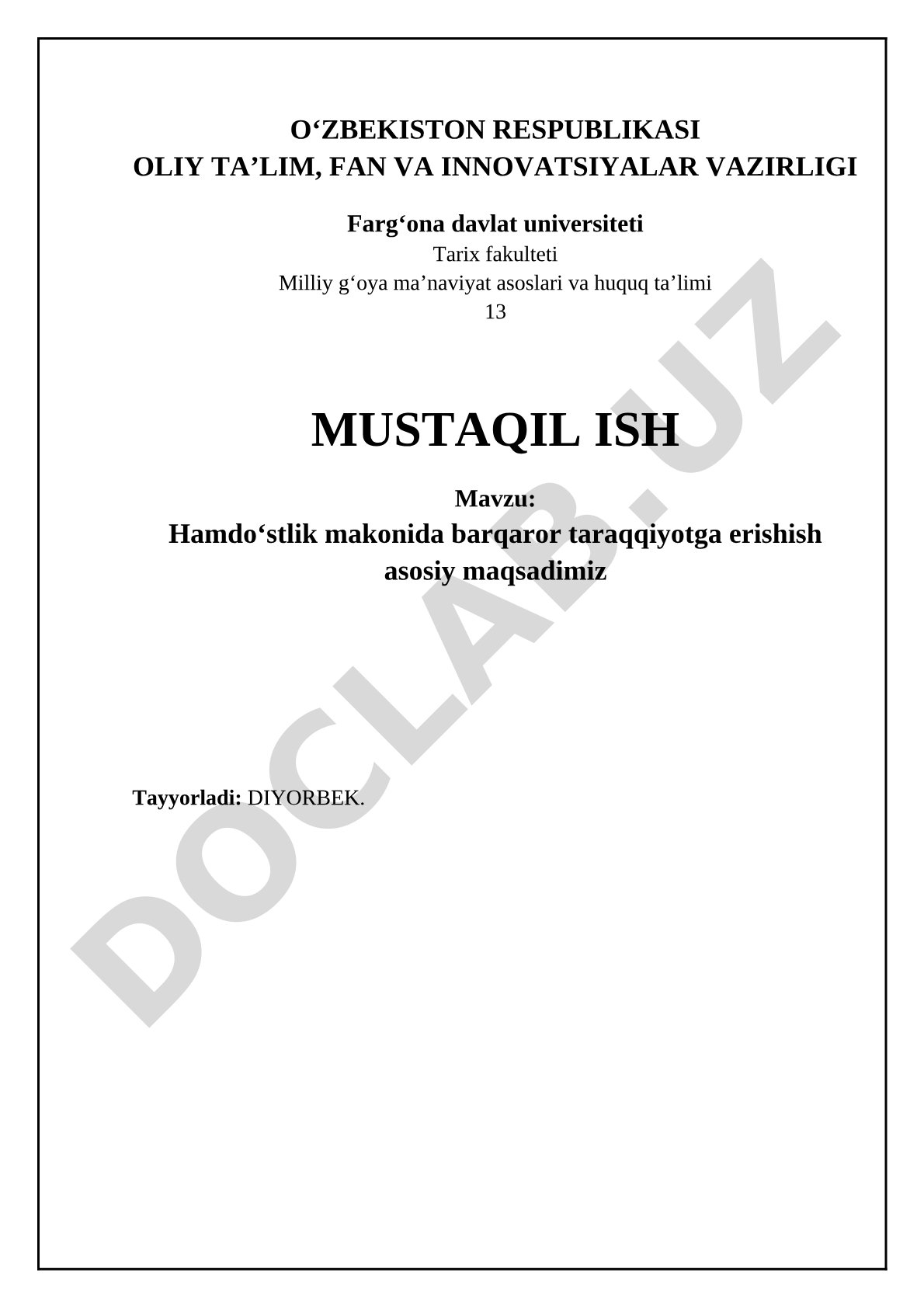Hamdo‘stlik makonida barqaror taraqqiyotga erishish asosiy maqsadimiz