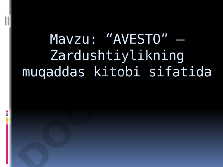 “AVESTO” – Zardushtiylikning muqaddas kitobi
