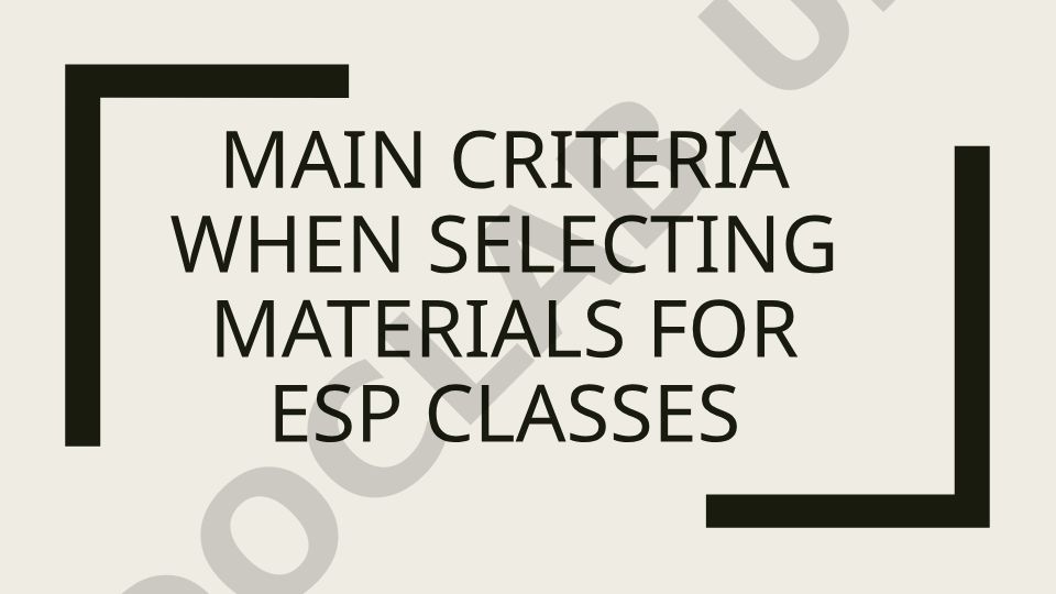 ESP darslari uchun materiallarni tanlash mezonlari