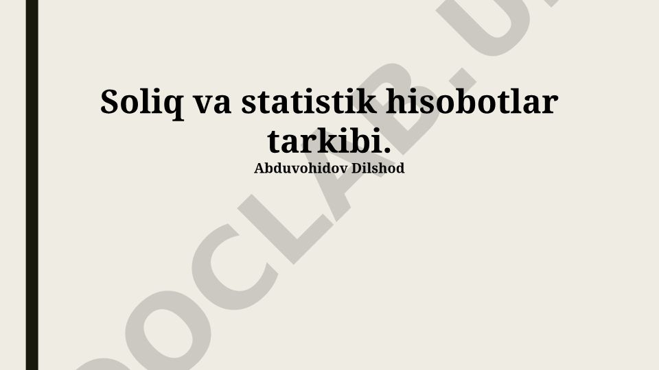 Soliq va statistik hisobotlar tarkibi