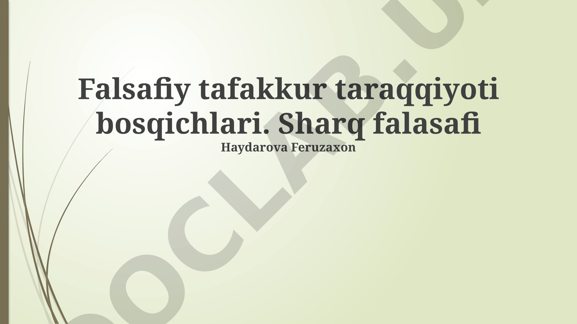 Sharq falsafasi taraqqiyoti bosqichlari