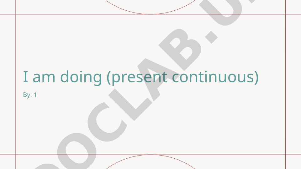 Present Continuous Tense in English Grammar