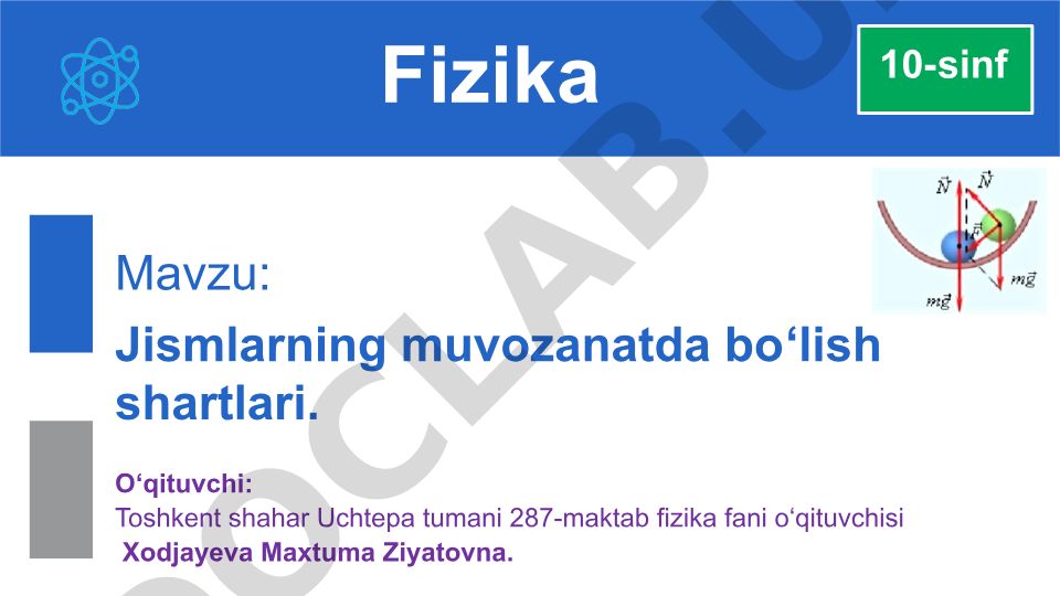 Jismlarning muvozanatda bo‘lish shartlari