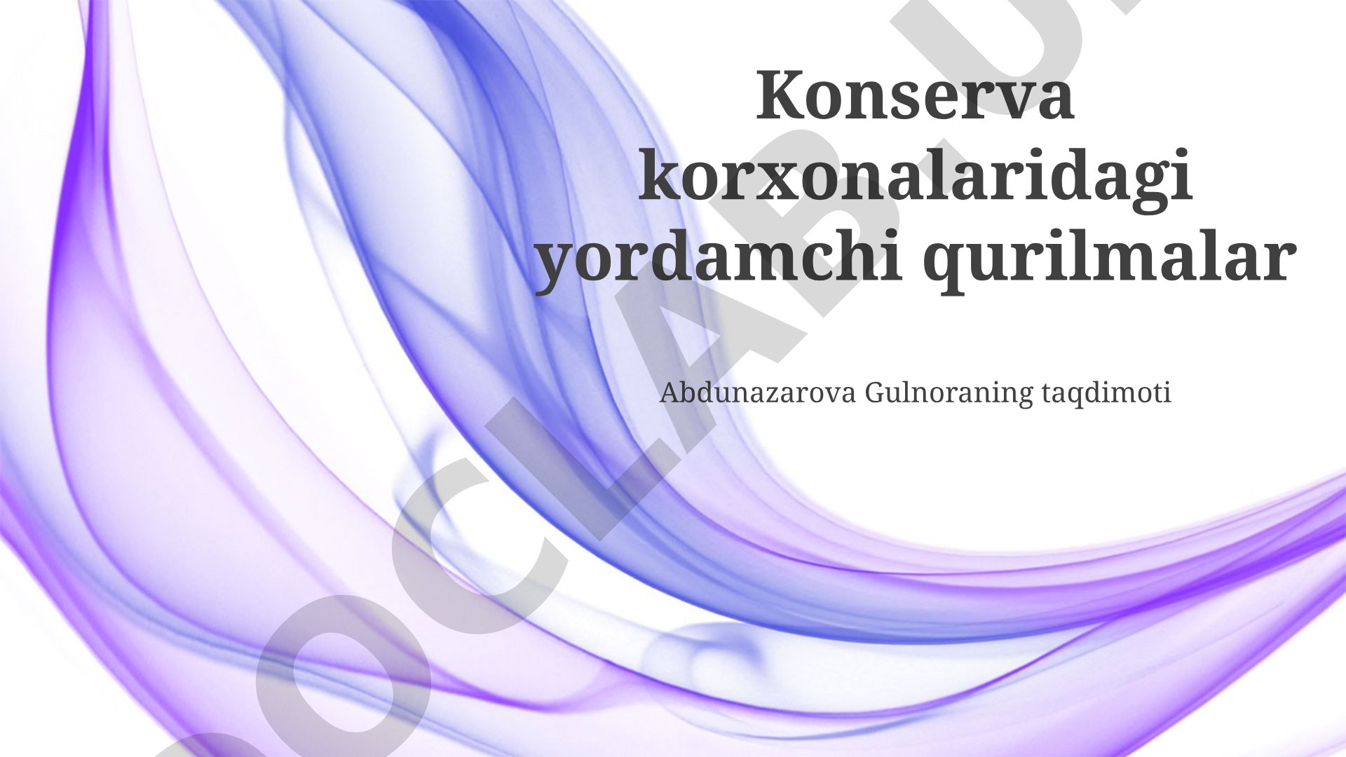 Konserva korxonalaridagi yordamchi qurilmalar