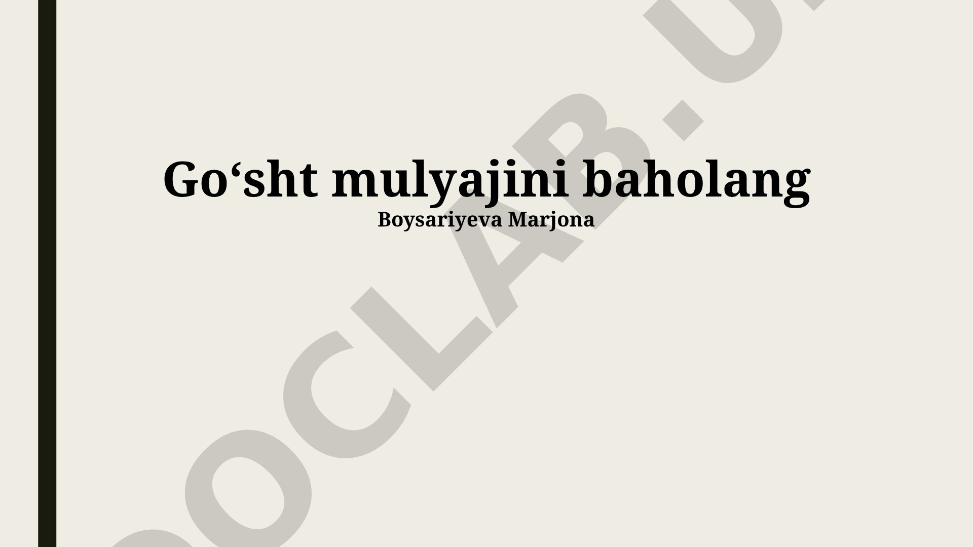 Go'sht sifatini baholash mezonlari va usullari