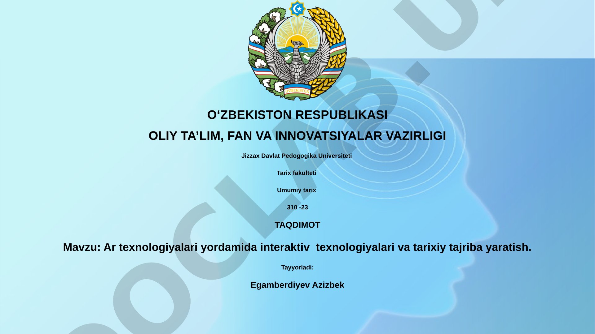 Ar texnologiyalari yordamida interaktiv texnologiyalari va tarixiy tajriba yaratish