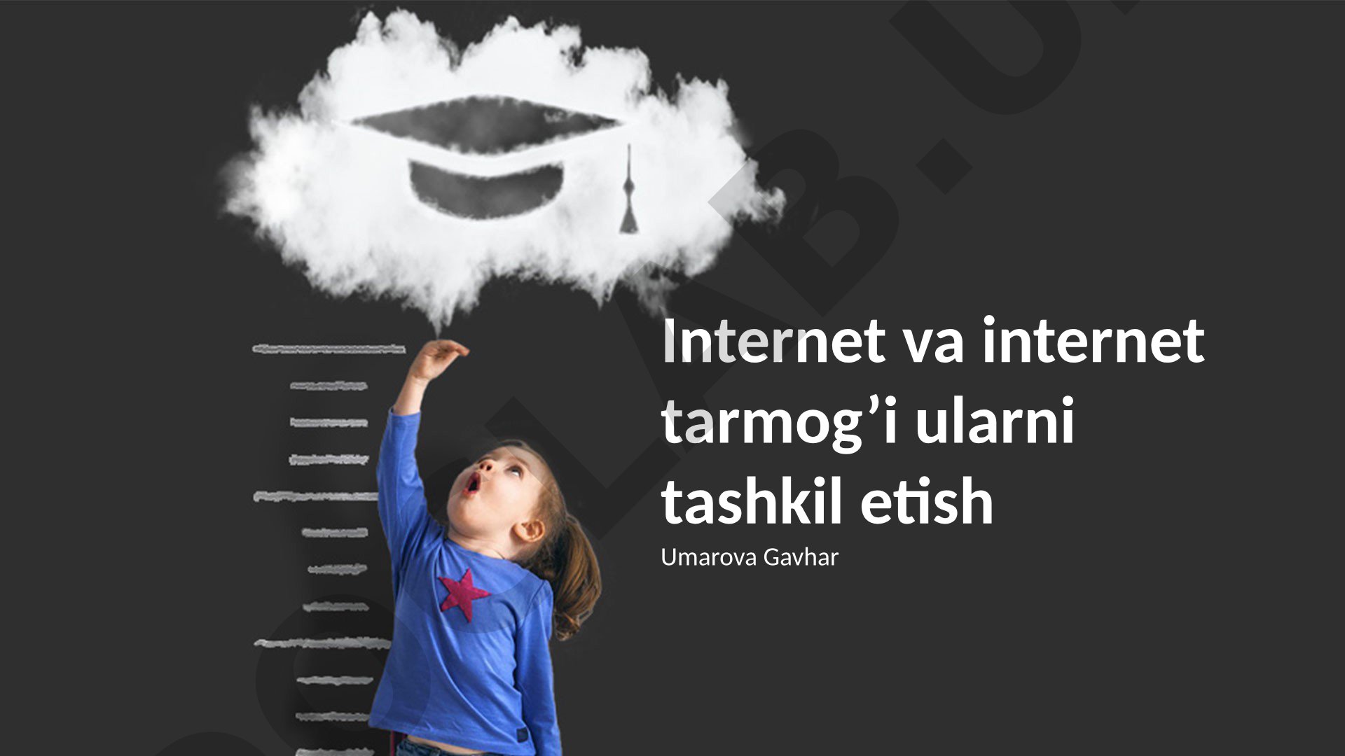Internet va internet tarmog'i ularni tashkil etish