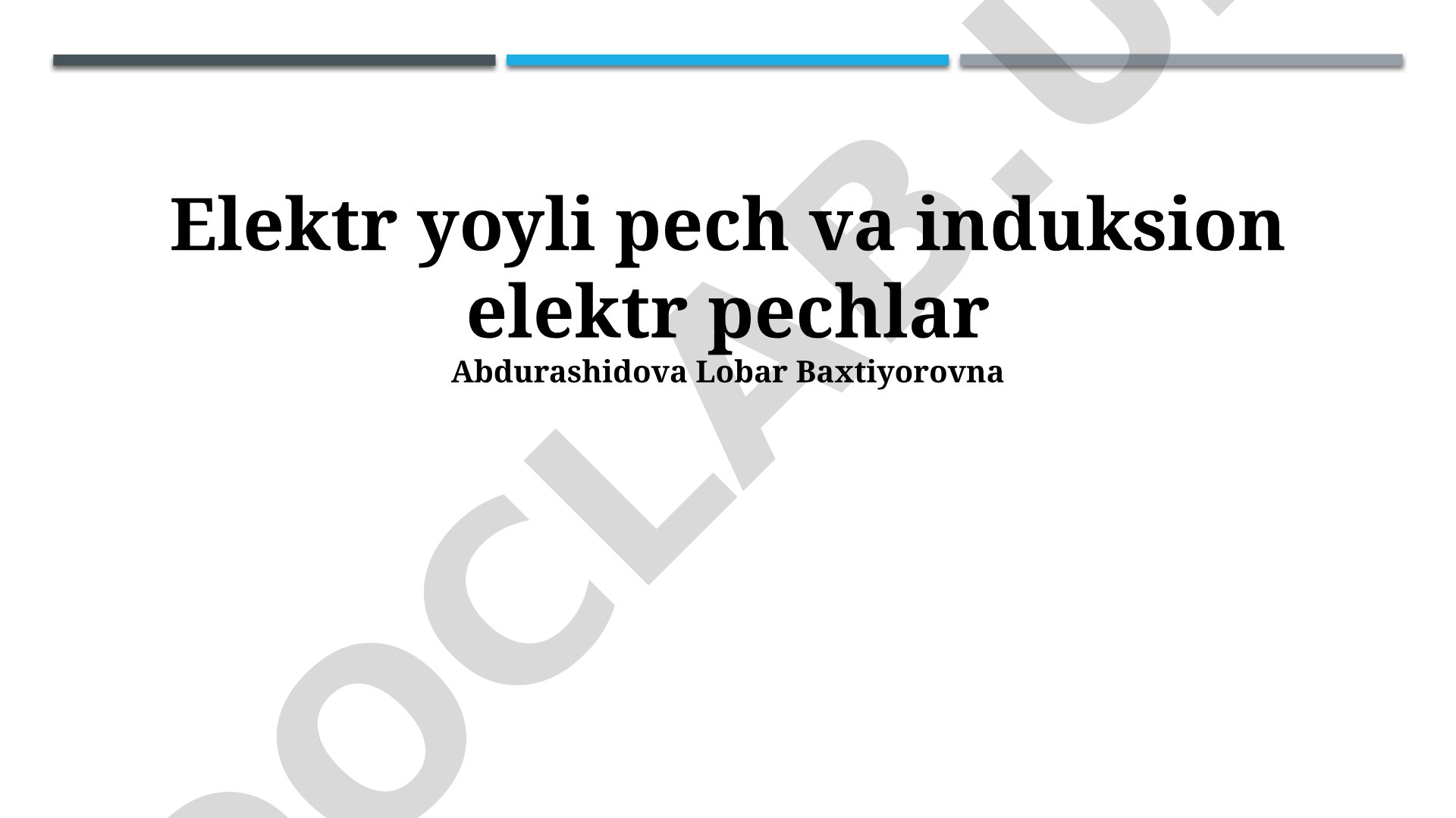 Elektr yoyli pech va induksion elektr pechlar